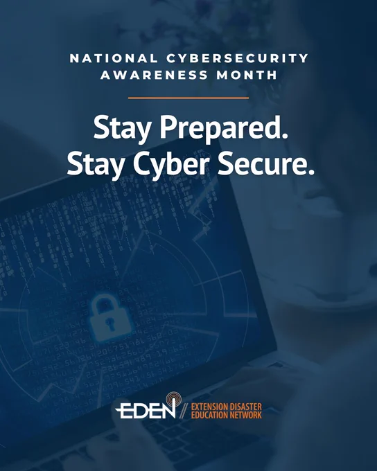 Graphic for National Cybersecurity Awareness Month featuring the message “Stay Prepared. Stay Cyber Secure.” The background shows a laptop with a digital lock and cybersecurity graphics, with EDEN branding at the bottom.