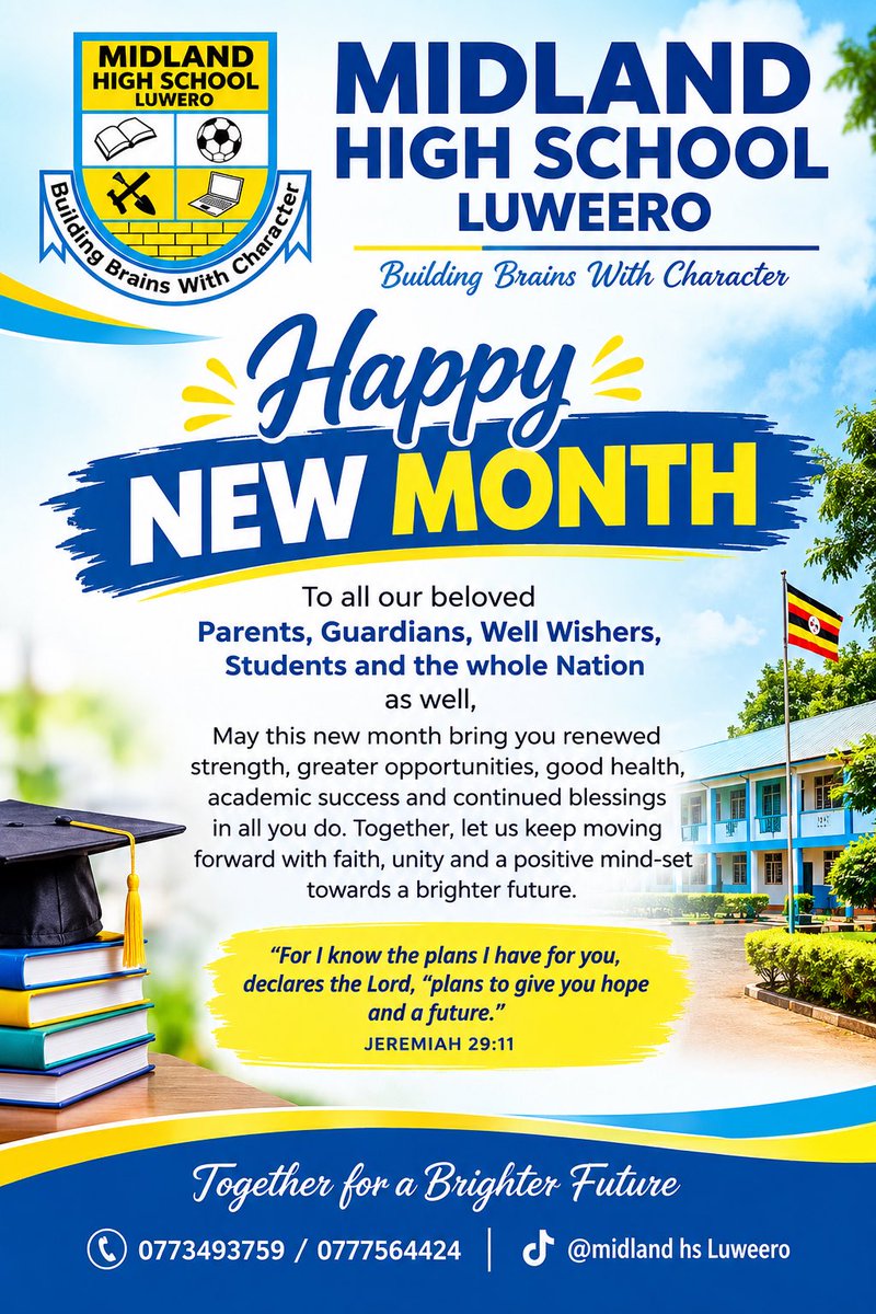 MIDLANDHSLuweer's tweet photo. Happy New Month from Midland High School Luweero! We warmly wish our beloved parents, guardians, well-wishers, students, and the entire nation a month filled with hope, wisdom, success, good health, and abundant blessings. May God guide every step https://t.co/poWFwn7usN