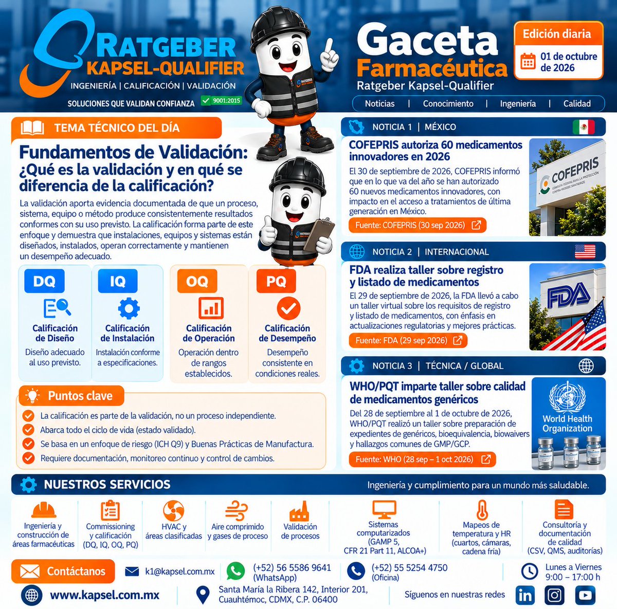 kapsel3's tweet photo. GACETA FARMACÉUTICA | 01 OCT 2026
Ratgeber Kapsel-Qualifier

📧 k1@kapsel.com.mx

🌐 https://t.co/HkQMUU1zfI
#IndustriaFarmacéutica #Validación #Calificación #GMP #GAMP5 #COFEPRIS #FDA #WHO #Kapsel https://t.co/hDeP94tPz5