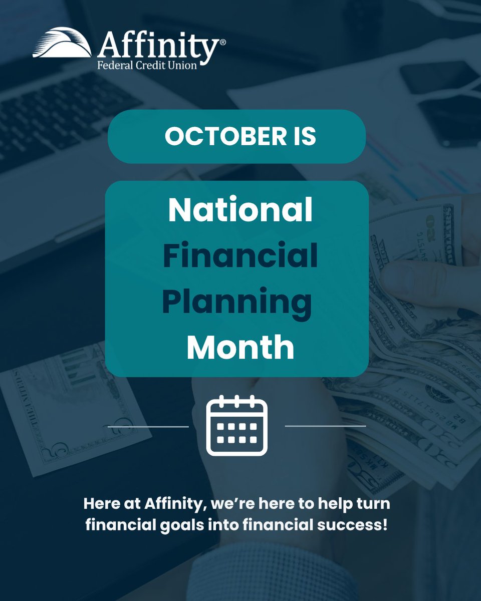 AffinityFCU's tweet photo. October is National Financial Planning Month!
Take a few minutes to review your budget, set a savings goal, and plan for what’s next. Every step counts! ✅
Learn more: https://t.co/Y87PbAEcj7
#FinancialPlanning #MoneyGoals #AffinityFCU https://t.co/zgJQPirgi8