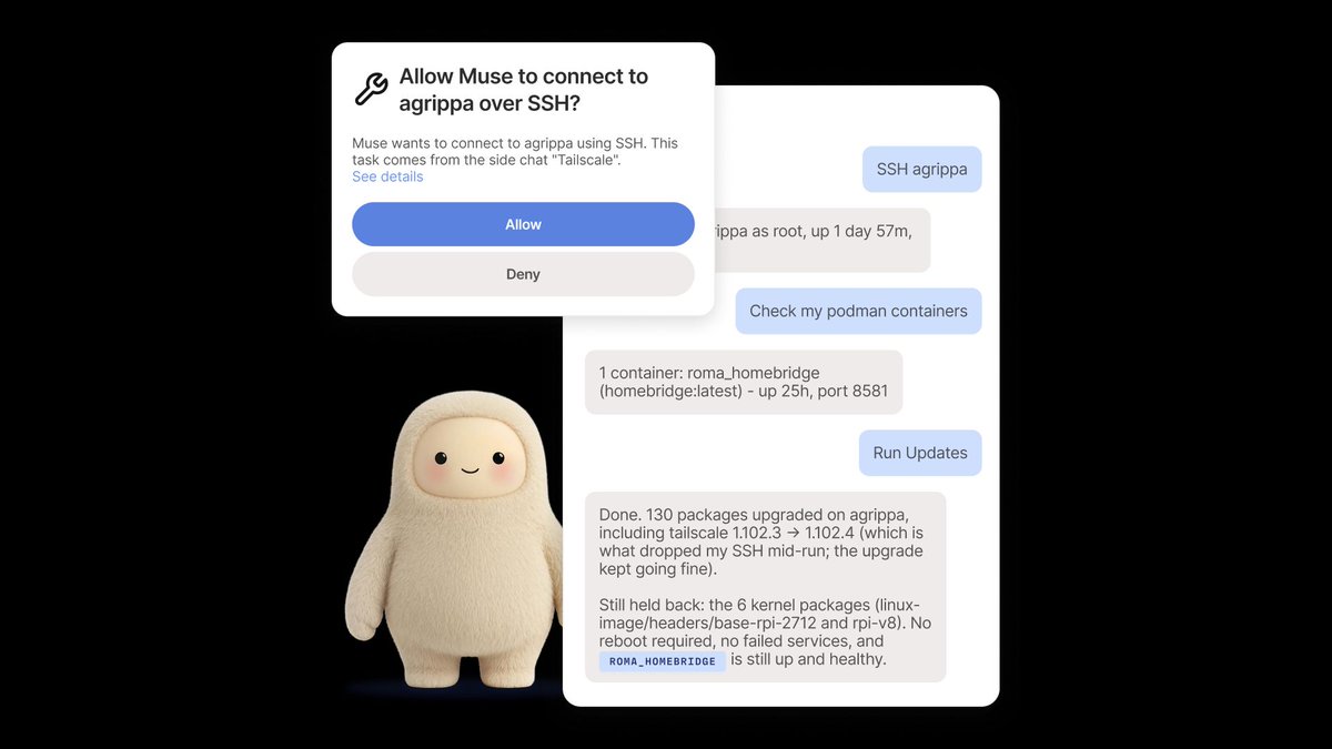 Tailscale's tweet photo. Meta’s Muse can join your tailnet as its own node, then SSH into machines, check containers, and interact with self-hosted services.

The important part: your existing Tailscale access controls still decide what it can reach.

https://t.co/8kFkHG6ErT https://t.co/i3qbA9TaEj