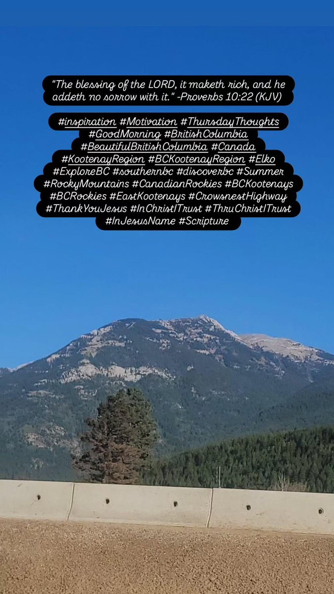 edwinpierrot13's tweet photo. #inspiration #Motivation #ThursdayThoughts #GoodMorning #BritishColumbia #BeautifulBritishColumbia #Canada #KootenayRegion #BCKootenayRegion #Elko #ExploreBC #southernbc #discoverbc #Summer #ThankYouJesus #InChristITrust #ThruChristITrust #InJesusName #Scripture https://t.co/XhXpCCsNnj