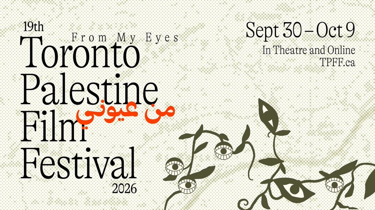 TIFF_NET's tweet photo. The 19th Toronto Palestine Film Festival returns Sept. 30–Oct. 4th at The Lightbox, bringing Palestinian stories, filmmakers and perspectives to Toronto. https://t.co/ed2kcn9s8L