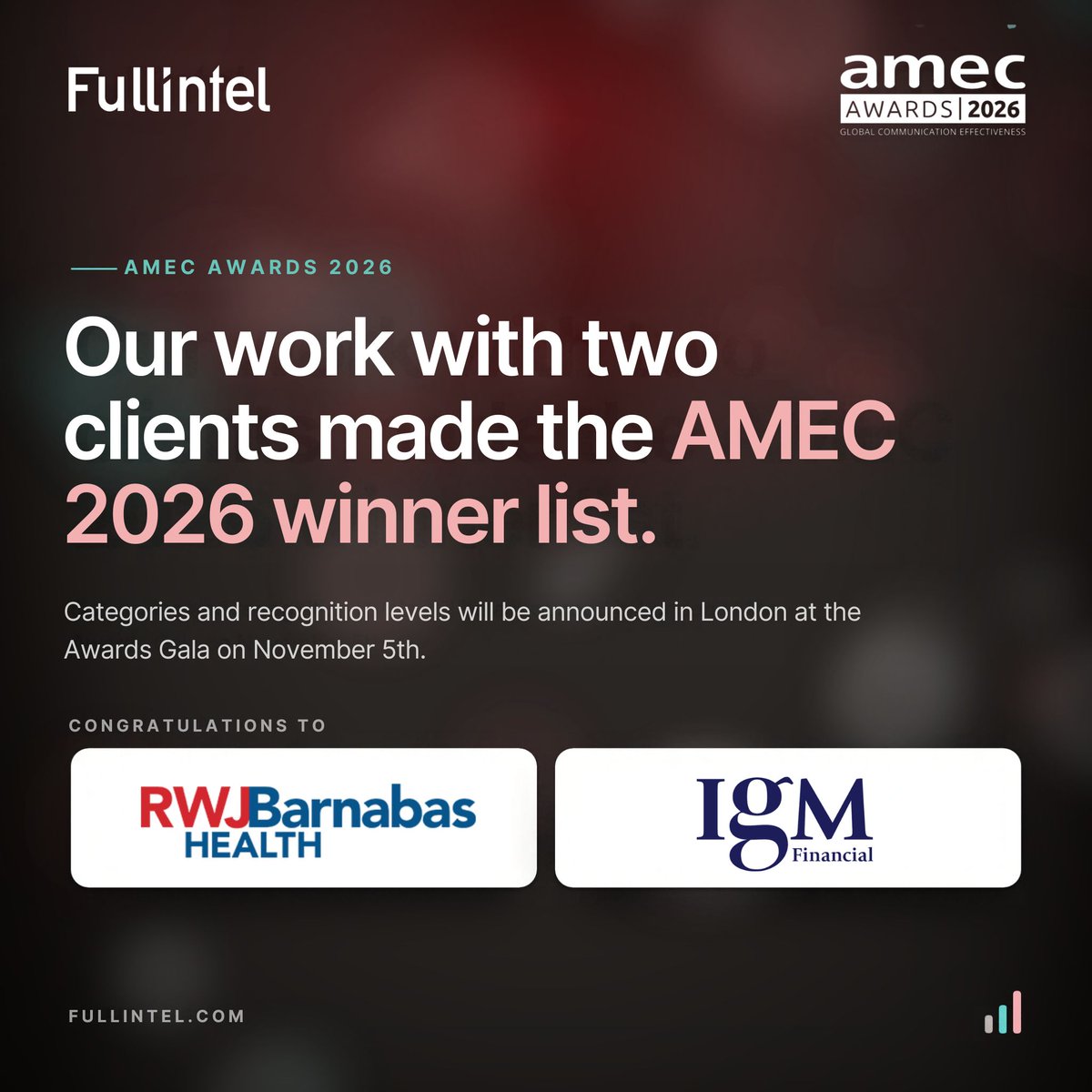 fullintel's tweet photo. Both submissions we entered are on the 2026 AMEC Awards winners list. 🎉

Congratulations to RWJBarnabas and IGMFinancial. Categories and levels revealed in London on Nov 5.

#AMECAwards #AMEC2026 #MediaIntelligence https://t.co/6HWUKAD7yF