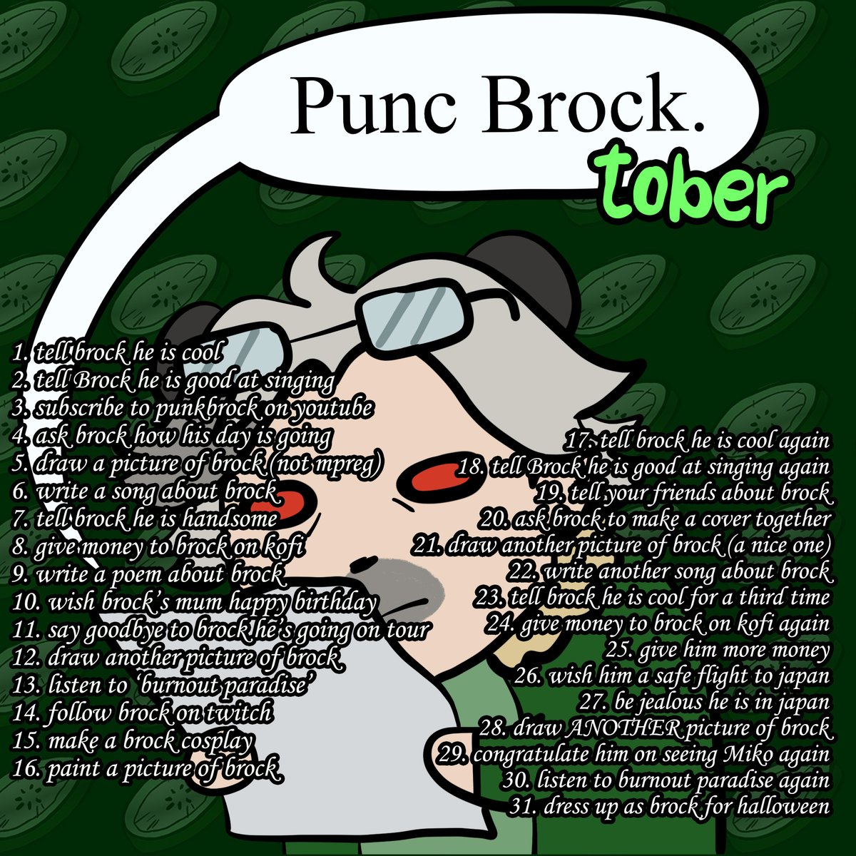 PunkBrockVT's tweet photo. happy BROCKtober everybody make sure you take part in my BROCKtober challenge see it's called BROCKtober because my name is BROCK and it's OCTOBER it's a portmanteau https://t.co/CEPcyUE8fC