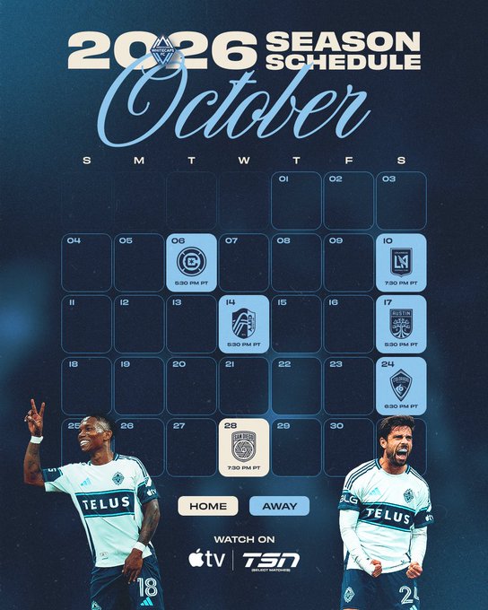 A "2026 Season Schedule" calendar for October displays the Vancouver Whitecaps FC match dates, with away games highlighted against Chicago, LAFC, Austin FC, and Austin, and a home match against Philadelphia on the 28th, accompanied by two players in TELUS jerseys, supporting the caption's message of the team being on tour with their return home at month's end.