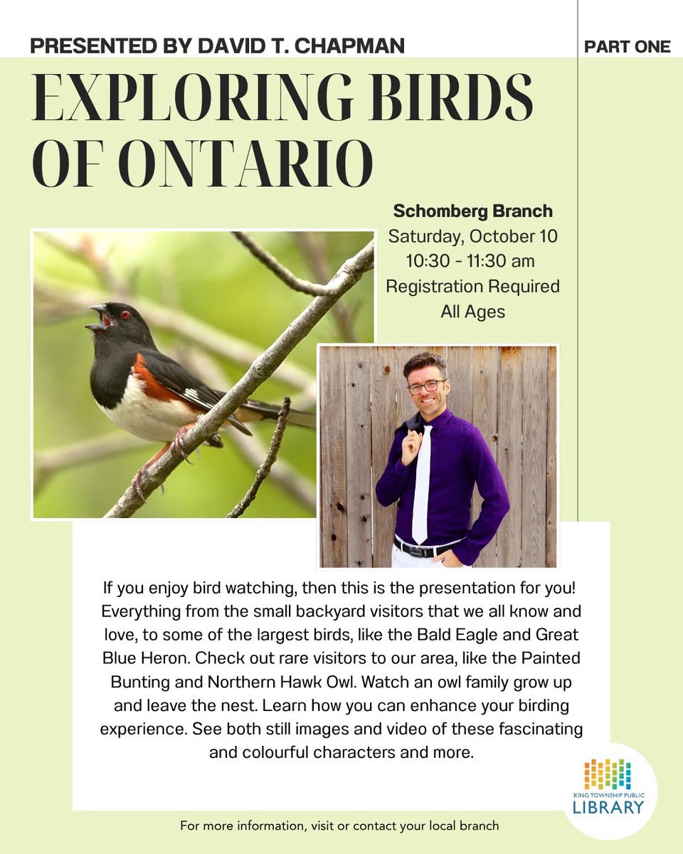 KingLibraries's tweet photo. Celebrate World Migratory Bird Day 🐦 and Canadian Library Month 📖 with David T. Chapman!

Join us for two engaging programs featuring stunning bird photography, fascinating stories, and tips to enhance your birding adventures!

#CanadianLibraryMonth #WorldMigratoryBirdDay https://t.co/6qhYNkYEK6