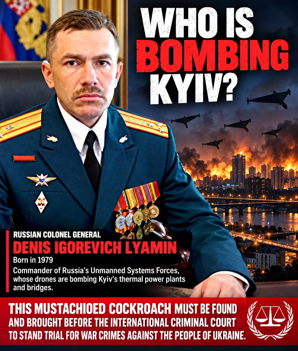 Oct7NeverForget's tweet photo. Who is bombing Kyiv?

Pictured is Russian Colonel General Denis Igorevich Lyamin, born in 1979, commander of Russia’s Unmanned Systems Forces, whose drones are bombing Kyiv’s thermal power plants and bridges.

This mustachioed cockroach must be found and brought before the International Criminal Court to stand trial for war crimes against the people of Ukraine.