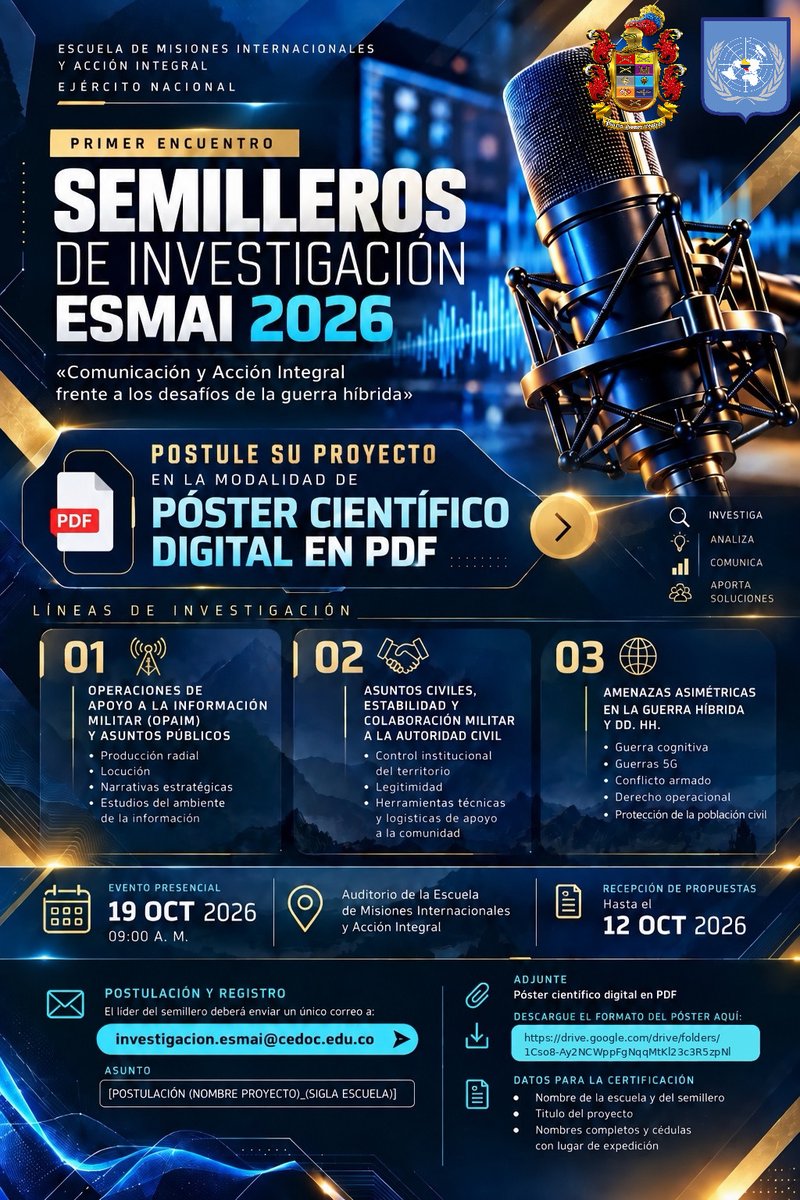 ejercito_cedoc's tweet photo. La Escuela de Misiones Internacionales y Acción Integral del Ejército Nacional invita al primer encuentro de Semilleros de Investigación 2026.

#DaleClic y postule su proyecto en modalidad de póster científico digital en PDF hasta el 12 de octubre de este año.

📎 Formato: https://t.co/TgBsh81IJf

#EducaciónMilitar