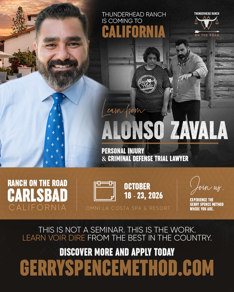 ThunderheadRnch's tweet photo. Alonso Zavala is coming to Carlsbad.
Are you?
On the Road – Carlsbad
October 18–23, 2026
Omni La Costa Resort & Spa
Carlsbad, California
Register now:
https://t.co/S887UhqD0s
#GerrySpenceMethod #RanchOnTheRoad #AlonsoZavala #TrialLawyers #TrialAdvocacy #TrialSkills #VoirDire https://t.co/07lpzgrPDC