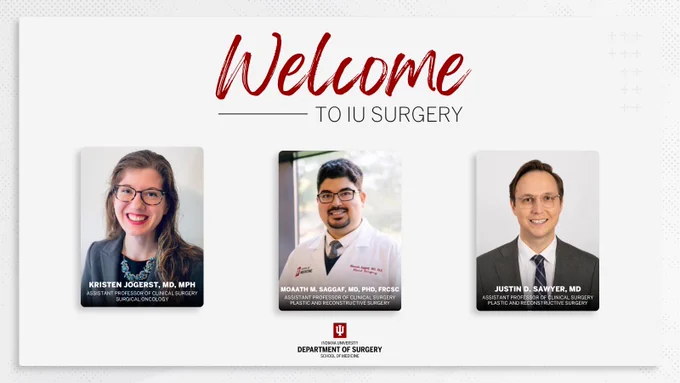Welcome to IU Surgery banner showing three faculty headshots above Indiana University Department of Surgery logo.