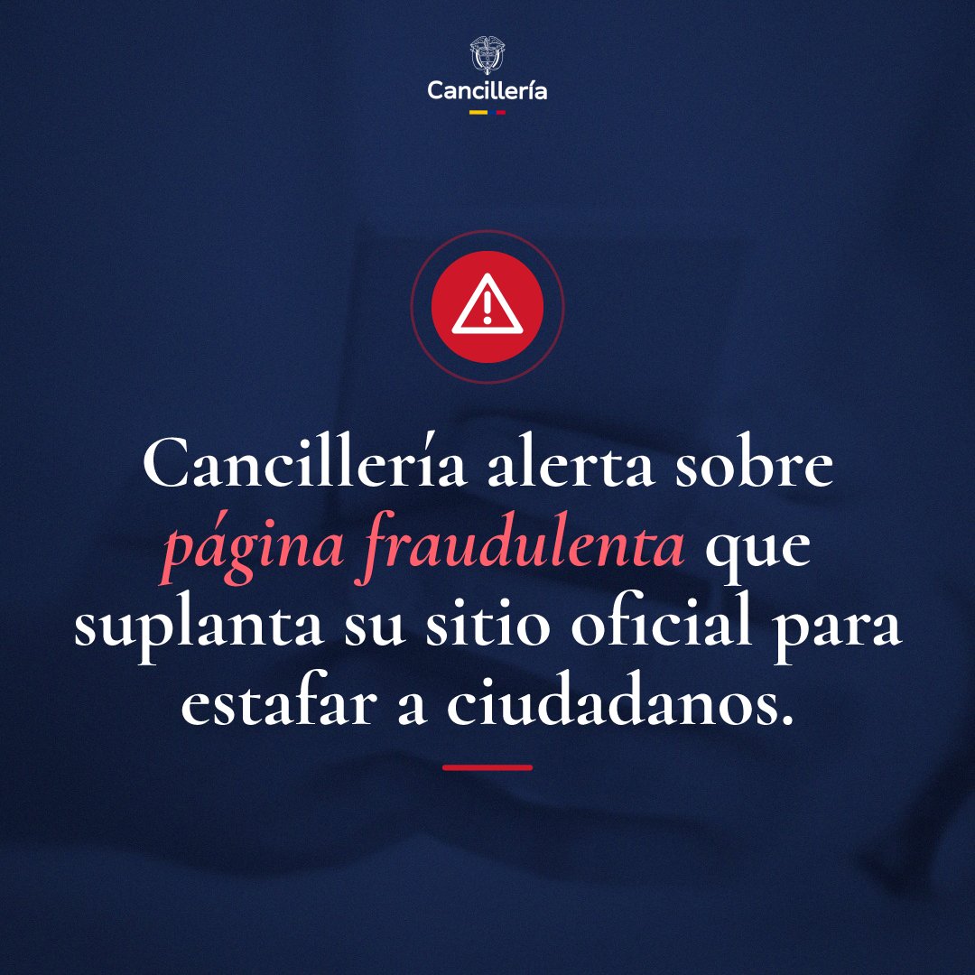 CancilleriaCol's tweet photo. 🚨 Cancillería alerta sobre página fraudulenta que ofrece servicios de pasaporte

El Ministerio de Relaciones Exteriores advierte sobre https://t.co/DvURTcZTFQ, un sitio fraudulento con apariencia similar a la de la Cancillería que ofrece servicios relacionados con el pasaporte.

La entidad recuerda que la única página oficial es https://t.co/pHoCM9jsRz y que el trámite es personal: no requiere intermediarios ni pagos a terceros.

En Bogotá, en las oficinas Centro y Norte, no se requiere cita ni realizar pagos previos. Verifica siempre la información antes de entregar tus datos o realizar cualquier pago.

Más información en 👇
https://t.co/bGB2ydzeAX