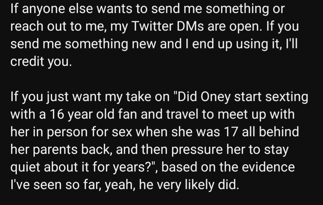 FutureNighmares's tweet photo. Massive update to Chris O'Neil (Oneyng) @NikandrosTV has gotten
a SUBSTANTIAL amount of the Oneyng files. 

He confirms that the victim @SpeakingOnOney is real and has over 60,000 messages from the accuser with their conversation with Chris O'Neil and has screen recordings of the messages authenticity with further meta data details on the photos.

Nikandros is going to do a full stream segment covering everything in a timeline.

 Not looking good for Oneyng!
