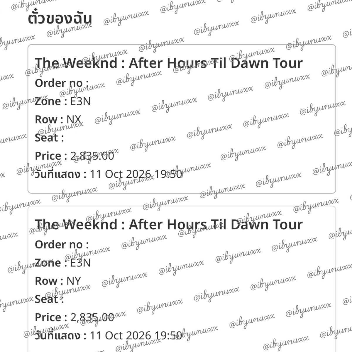 ibyunuxx's tweet photo. (WTS 🛒) ปล่อยต่อบัตรคอน The Weeknd 

โซน E3N รอบวันที่ 11/10 (วันแรก)

‼️ มี 2 ใบ ปล่อยใบละ 2,700฿ ‼️

แลกบัตรอ่อนแล้ว นัดรับได้ (คุยสถานที่ก่อนได้) / จัดส่งได้ ⭐️ mt / dm ได้เลยคับ

#TheWeeknd #TheWeekndLiveInBangkok 
#AfterHoursTilDawnTourBKK https://t.co/m2N3nXBSYf