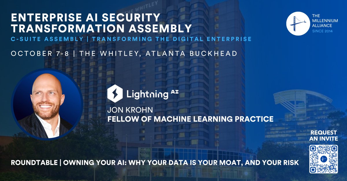 LightningAI's tweet photo. Next week in Atlanta, @JonKrohnLearns, Fellow of Machine Learning Practice at Lightning AI,  is speaking at @Mill_All's Enterprise AI Security Transformation Assembly.

The roundtable discussion will cover what it actually takes to run AI models securely at the infrastructure level.

If you're a CISO (chief information security officer) or in a related role, you can request an invite below.

📅 October 7-8
📍 The Whitley, Atlanta Buckhead