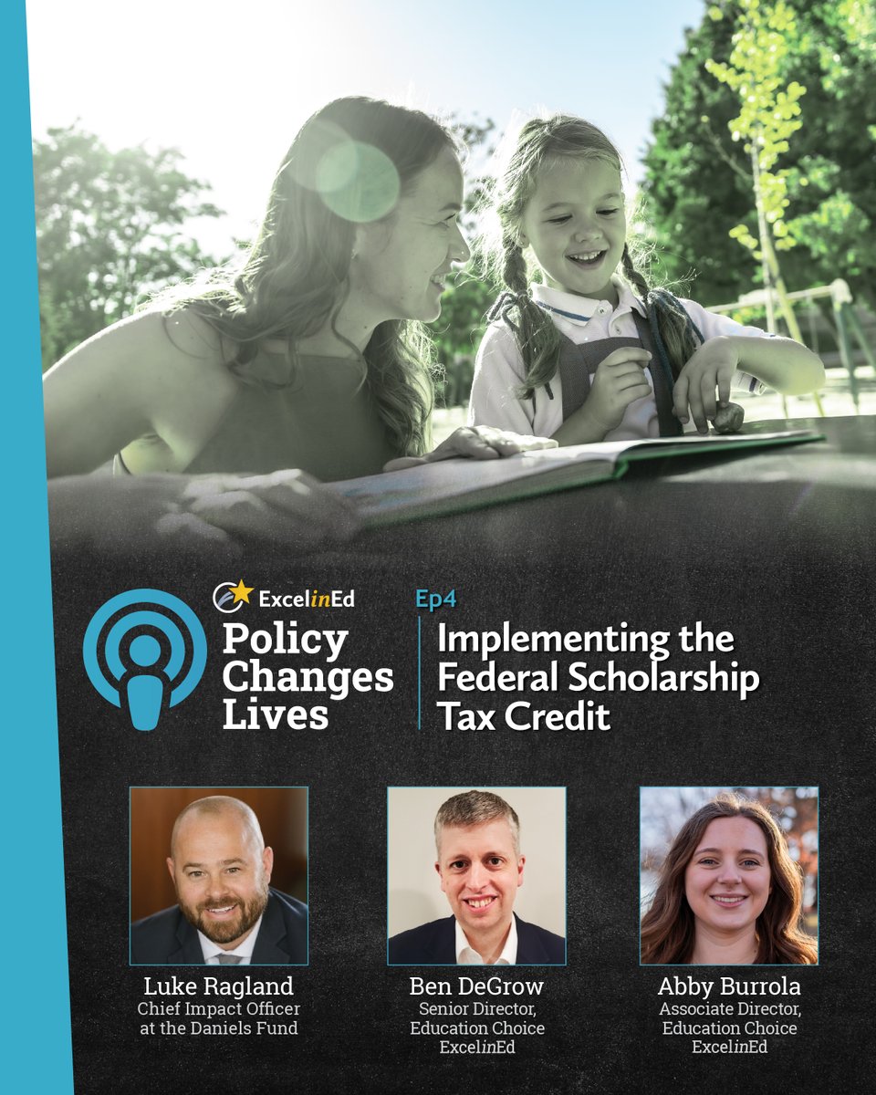 ExcelinEd's tweet photo. How can states put the new federal scholarship tax credit into action? Hosts @bendegrow and Abby Burrola sit down with Luke Ragland of the @Daniels_Fund to break it down.

Listen now: https://t.co/NNQFT3ehFb #schoolchoicematters https://t.co/Vf8IlNiBmE