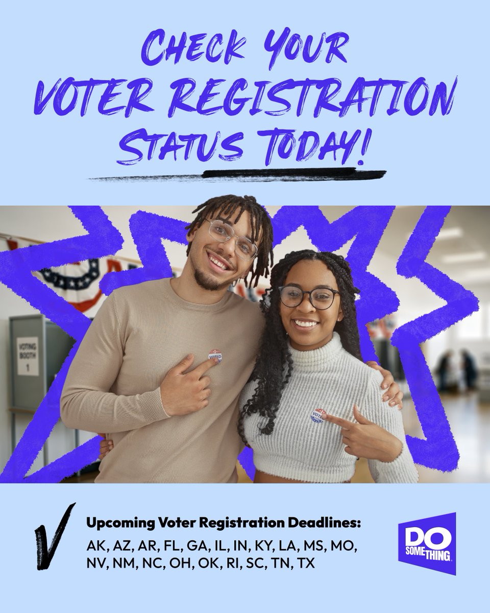 dosomething's tweet photo. Quick vote-ready check! 
Take a minute to confirm your voter registration status. Already good? Check in with your group chat and make sure your friends are ready, too.

If you live in one of these states, don’t wait! Registration deadlines begin as early as October 2! AK, AZ, AR, FL, GA, IL, IN, KY, LA, MS, MO, NV, NM, NC, OH, OK, RI, SC, TN, TX

Check your status and registration deadline now at https://t.co/vICERlFM6U

Drop a 🗳️ if you've already checked your registration. Tag a friend who needs the reminder.