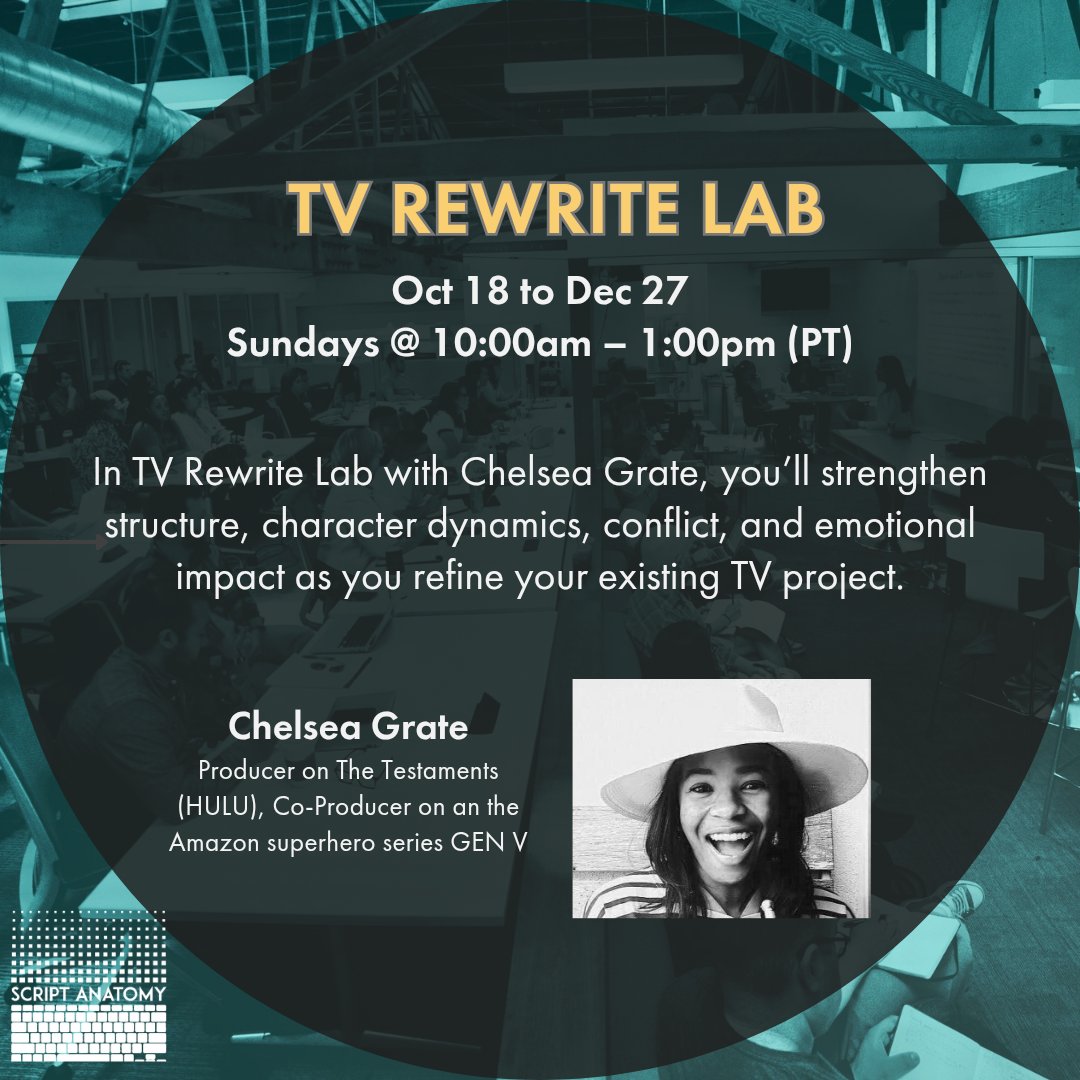 ScriptAnatomy's tweet photo. Take your existing TV project into TV Rewrite Lab with Chelsea Grate and sharpen the structure, characters, conflict, and emotional impact.
📅 Oct. 18–Dec. 27 | Sundays, 10am–1pm PT
✍️ Rewrite with purpose. Link in bio. https://t.co/3t40jh5ktr