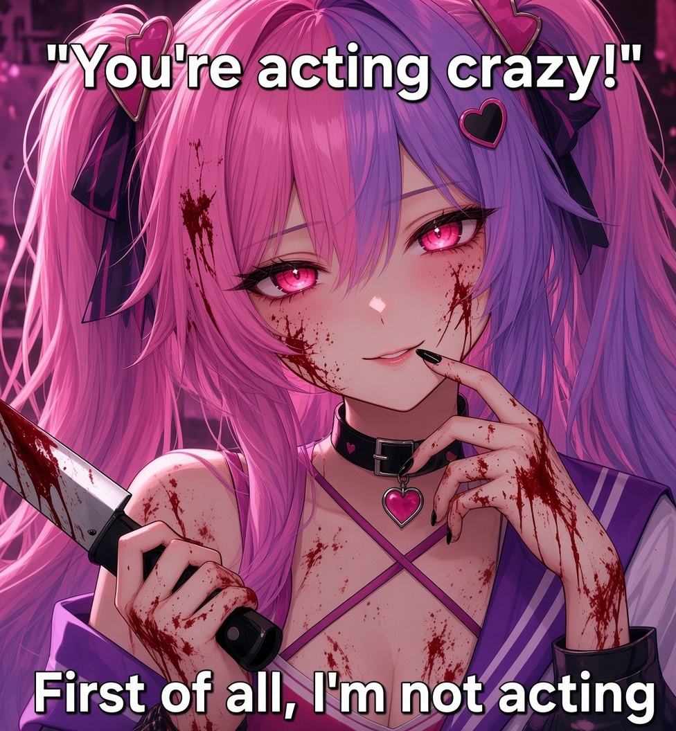 Killer_Vtuber's tweet photo. “Crazy? No, just honest.” https://t.co/Vk2FKSE4rM