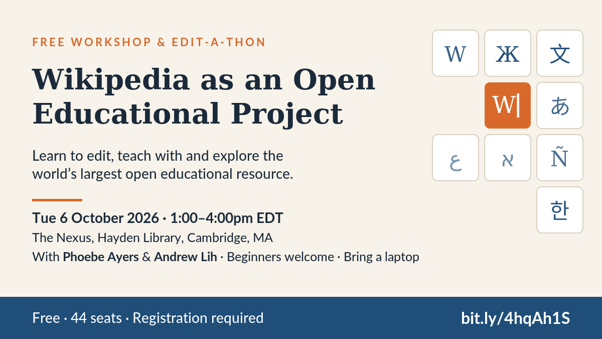 OpenEdGlobal's tweet photo. The day before #OEGlobal26, there will be a practical Wikipedia workshop and edit-a-thon with Phoebe Ayers and Andrew Lih. 

In Cambridge, MA, on Tues 6th Oct from 1pm• free event • open to beginners. Register today!

https://t.co/yjmncwzrWh

#OpenEducation #Wikipedia #OER #Wikimedia #EditAThon