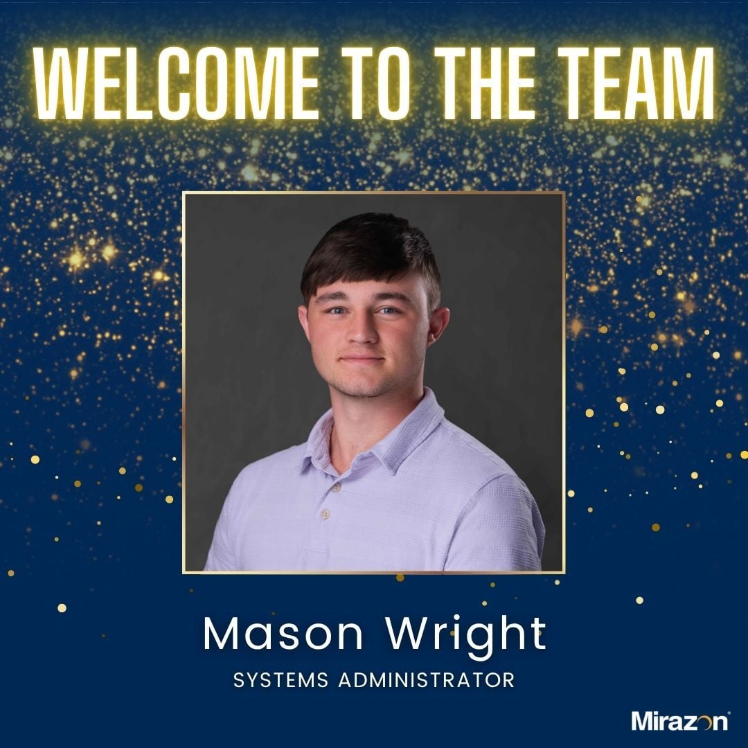 Mirazon's tweet photo. Please join us in welcoming Mason Wright to the Mirazon team as our newest Systems Administrator! We're excited to have Mason on board and look forward to the expertise, energy, and great service he'll bring to our clients and team. #Welcome to Mirazon, Mason! 🎉 https://t.co/Tkp88CDPuR