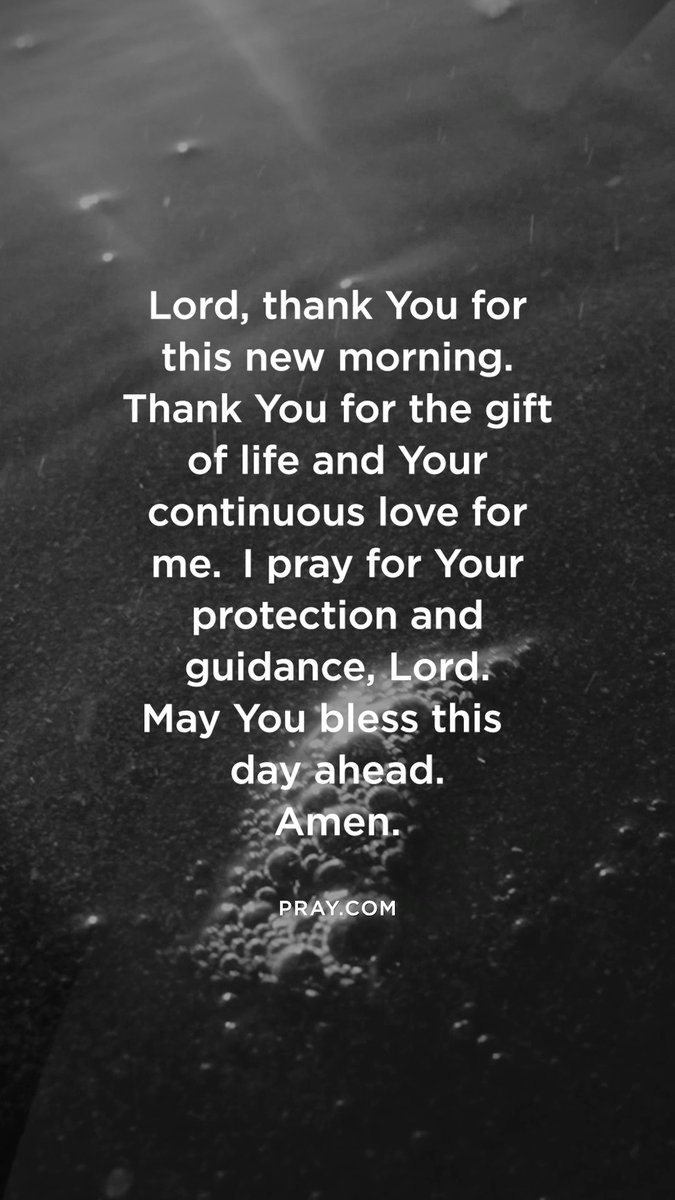 Inspirational morning prayer text on a black textured background: 'Lord, thank You for this new morning. Thank You for the gift of life and Your continuous love for me. I pray for Your protection and guidance, Lord. May You bless this day ahead. Amen.' credited to PRAY.COM.