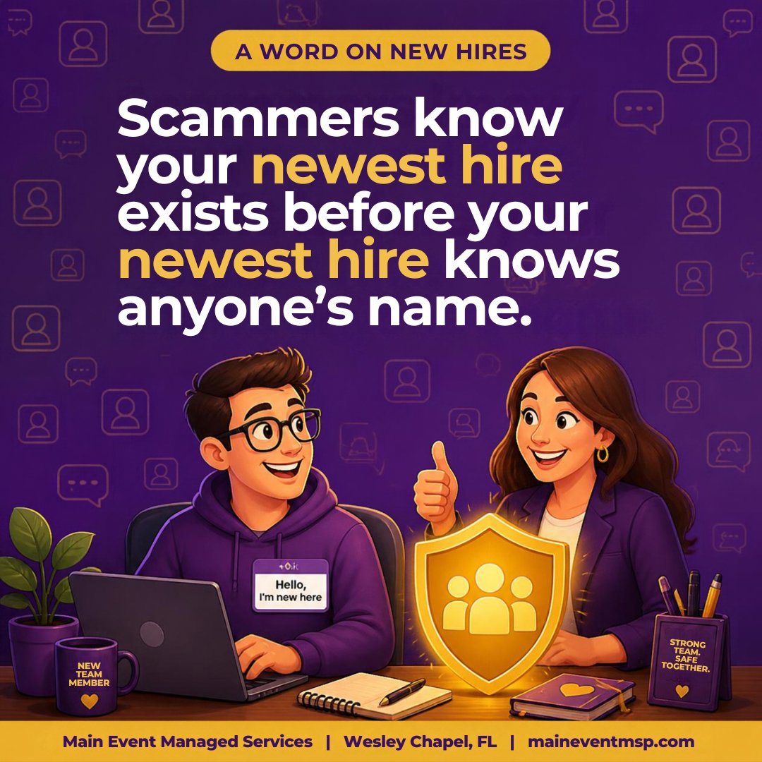 MainEventMSP's tweet photo. Scammers watch LinkedIn for "started a new position" posts, then time a fake-urgent request for week one, when someone's most eager to please and least familiar with how things work. Tell new hires it's always fine to double check. #SecurityAwareness https://t.co/D3XolhZjKa