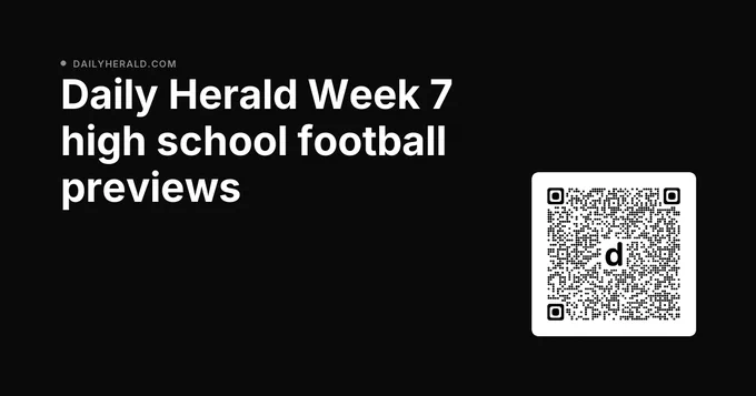 QR code linking to https://www.dailyherald.com/20261001/prep-football/daily-herald-week-7-high-school-football-previews/