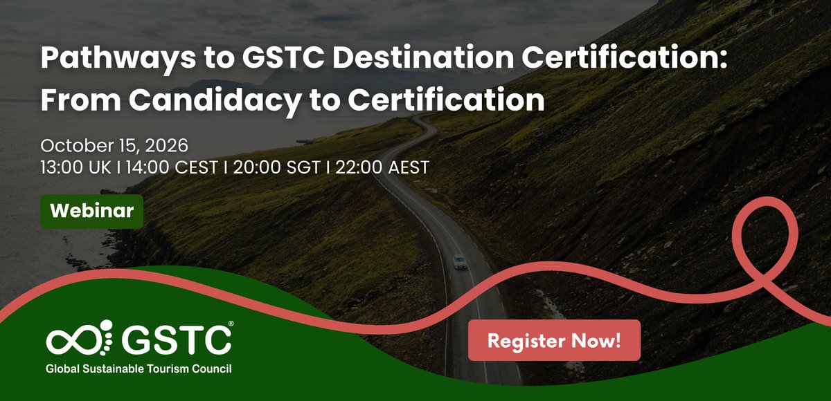 GSTC_'s tweet photo. 👋 Don't miss our #GSTCWebinar for Members ‘Pathways to GSTC Destination Certification: From Candidacy to Certification" on October 15th, 2026.
👉 Register now here: https://t.co/b4KhotfnsT
#GSTC #GSTCDestinations #GSTCCertification #Sustainability #SustainableDestinations https://t.co/ZvSnabTZpl