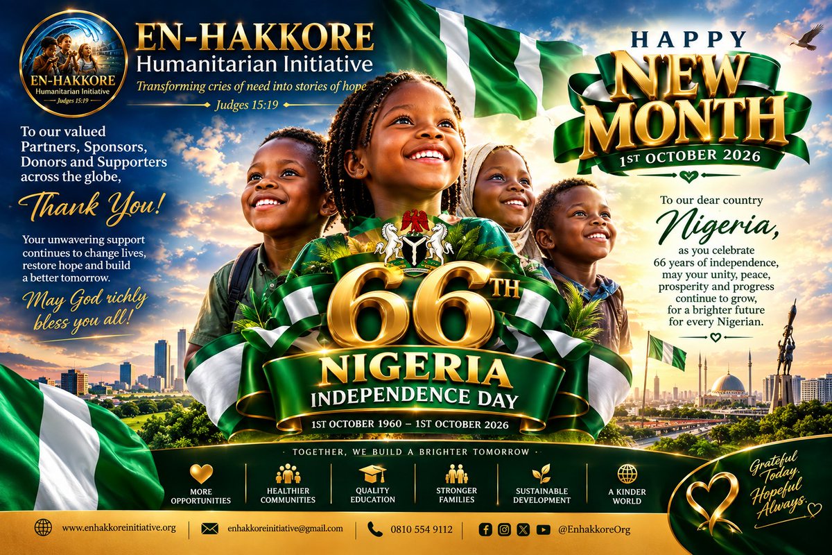 EnhakkoreOrg's tweet photo. 🇳🇬 A New Month. A Renewed Hope. A Greater Tomorrow.

As Nigeria marks 66 years of independence, we celebrate the resilience of our people and the promise of every child’s tomorrow. To our partners, sponsors, donors, and friends across the globe—thank you for standing with us as we transform cries of need into stories of hope. 💙🌍

Happy New Month & Happy Independence Day, Nigeria!
May God bless Nigeria and richly bless every hand committed to changing lives. 🇳🇬✨