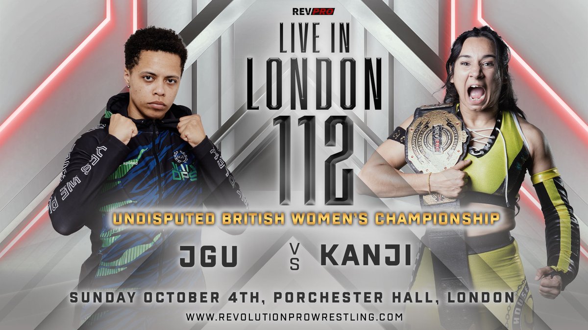 RevProUK's tweet photo. 🚨THIS SUNDAY, OCTOBER 4th 🚨     
📍 Porchester Hall, London       
🚪3.45pm l 🔔4.30pm           

Undisputed British Women's Championship
JGU VS. KANJI 

🎟️ https://t.co/vRGl4MU2pX
📺  https://t.co/vGczKCGUUJ https://t.co/hfHip4W9pU