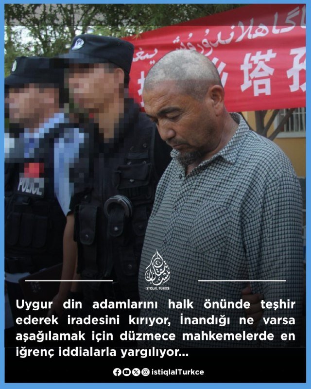 mustafa_aylar's tweet photo. Çin Komünist Rejimi Müslüman Uygur din adamlarını herkesin önünde teşhir ediyor ve mahkemelerde iğrenç iddialarla yargılıyor. https://t.co/r9cofUvNL6