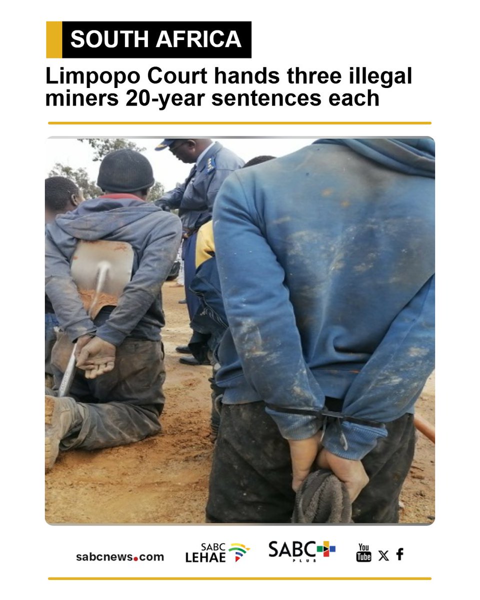 SABCNews's tweet photo. Three illegal miners have been sentenced to 20 years’ imprisonment each for illegal mining and environmental crimes by the Polokwane Regional Court in Limpopo.
https://t.co/jLvhWQIL7L https://t.co/XhGLqBuVSW
