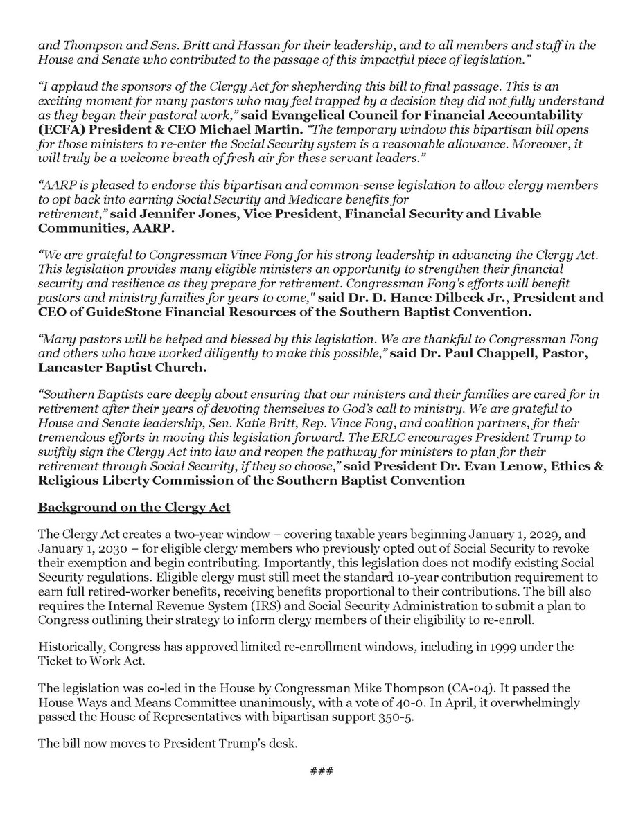 PaulChappell's tweet photo. Several years ago, I approached @SpeakerMcCarthy about the need to help pastors who had been improperly guided to leave Social Security years ago. Together with Congressman McCarthy, and then in recent years with @RepVinceFong, we have worked to see the Clergy Act passed.

The Clergy Act will allow eligible clergy to re-enroll in Social Security, giving them access to benefits, including Medicare, in their senior years.

I’m thrilled that the Clergy Act has now passed the Senate. I expect the President will sign it into law, and I encourage pastors who are eligible to take advantage of its benefits.
