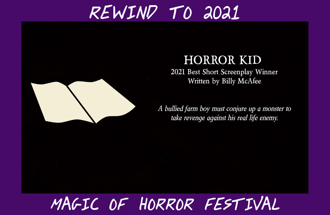 MagicOfHorror's tweet photo. HORROR KID
2021 Short Screenplay Winner
#magicofhorror #filmfest #filmfestival #film #movie #horror #horrorfilm #horrormovie #horrorgenre #independentfilm #independenthorror #indiehorror #indyhorror https://t.co/jI7QPpl9z7