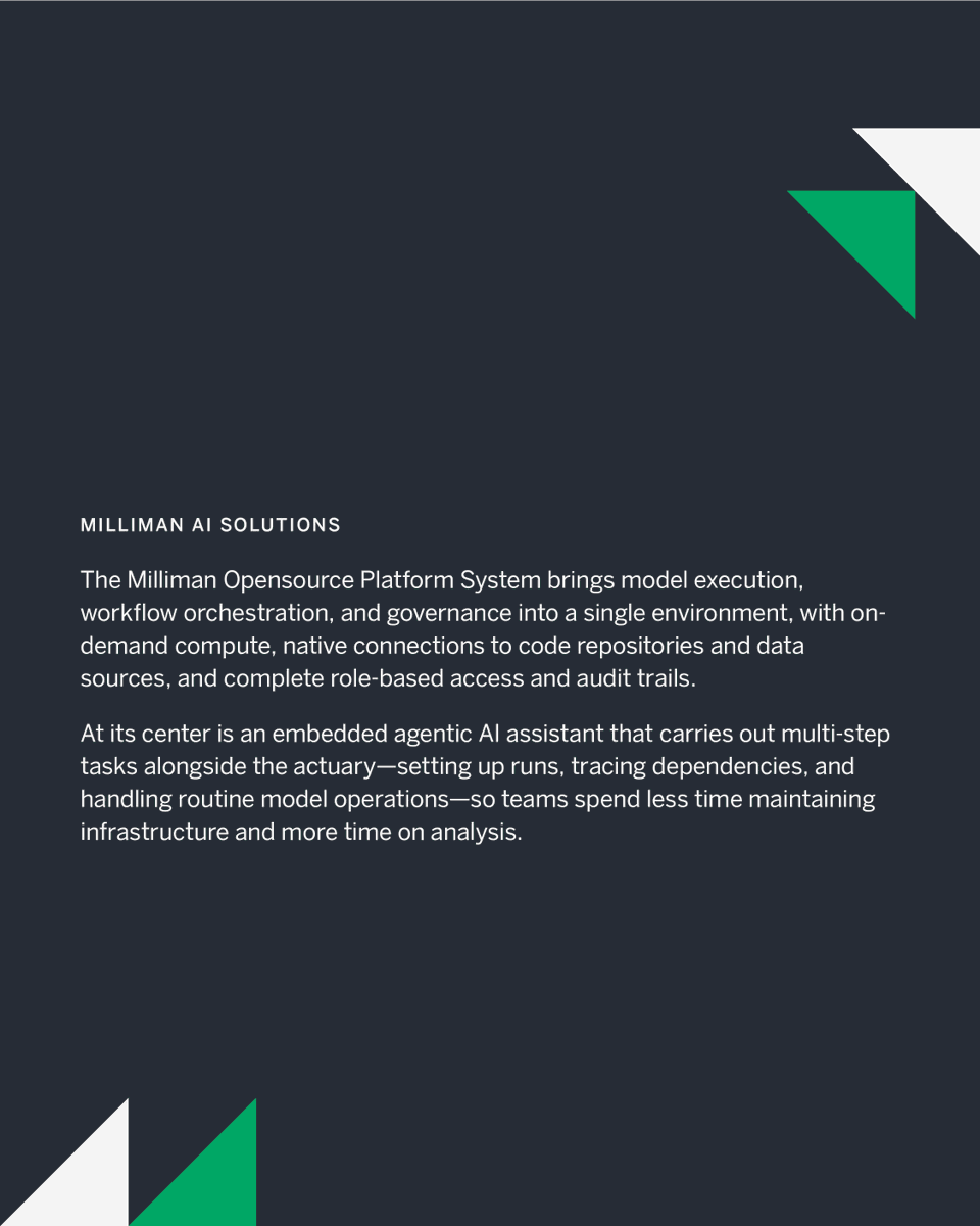 millimaninsight's tweet photo. Milliman releases Milliman Opensource Platform System, an  AI-enhanced platform for deploying Python models. 

The Opensource Platform System unifies model execution, workflow orchestration, and governance, with an embedded agentic AI assistant. 

Learn more in our press release: https://t.co/hTkK6Pbygi

#Milliman #MillimanAISolutions #ArtificialIntelligence