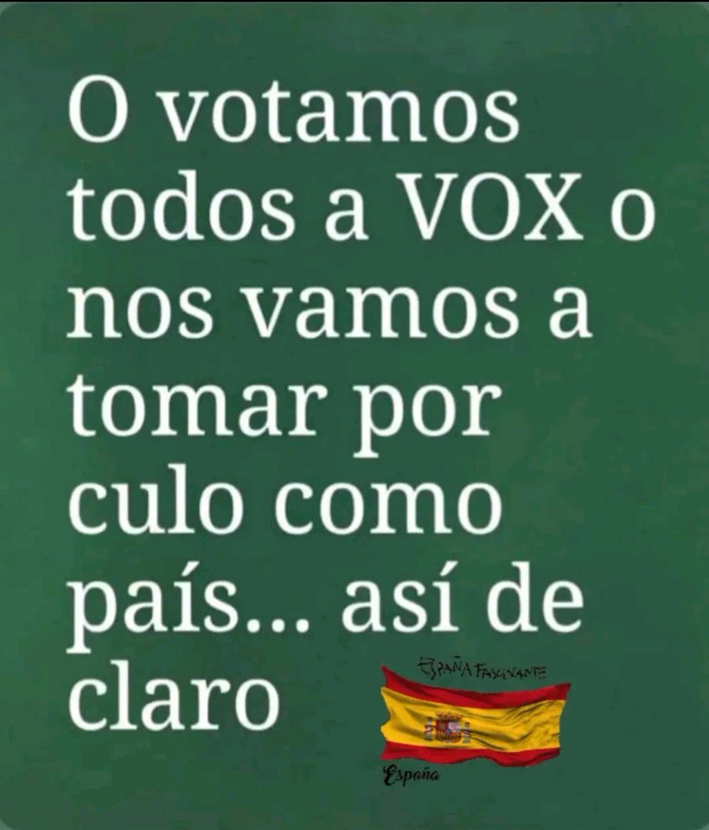 indomitatorRS2's tweet photo. #PrioridadNacional ✅🟢❎
#SoloQuedaVOX 💪🏻🇪🇸 https://t.co/qOyZC2MQda