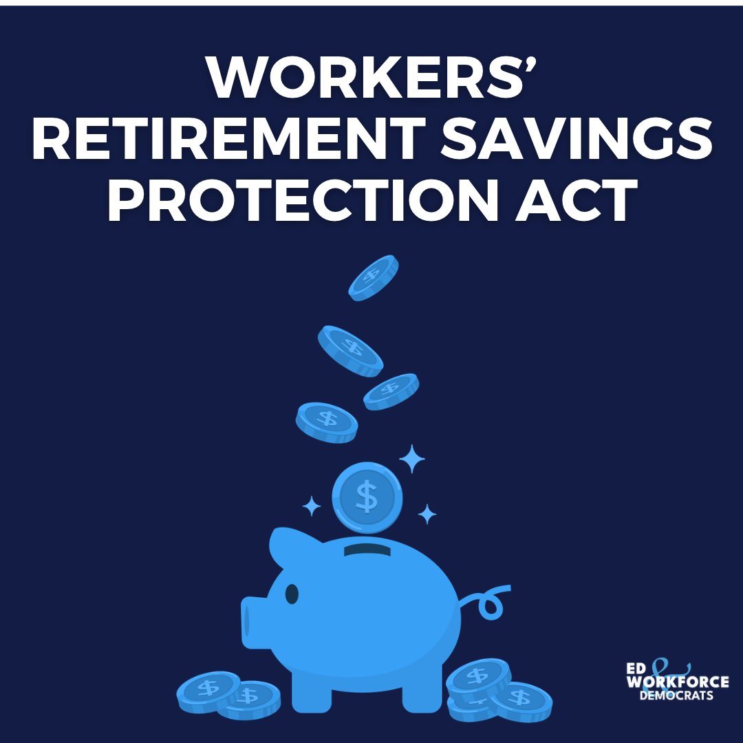 EdWorkforceDems's tweet photo. Saving for retirement is hard enough. But bad financial advisors exploit regulatory loopholes to give conflicted advice that costs workers billions every year.

The Workers' Retirement Savings Protection Act would stop workers from getting ripped off when saving for retirement. https://t.co/MuSomK3rrZ
