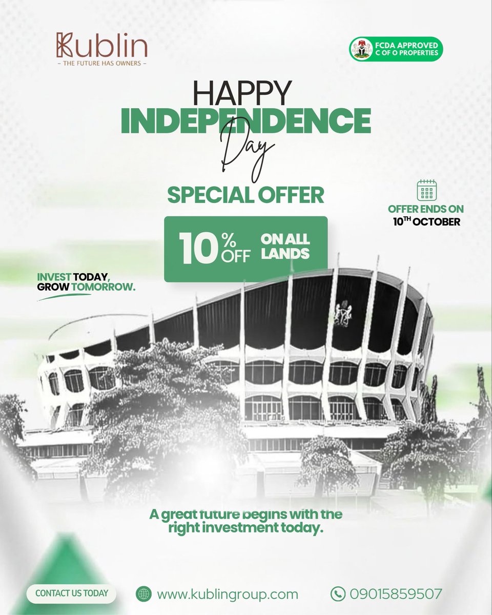 kublingroup's tweet photo. 🇳🇬 THIS INDEPENDENCE DAY, INVEST IN YOUR FREEDOM TO GROW. 🇳🇬

As we celebrate Nigeria’s independence, let’s also celebrate the freedom that comes with owning land and building a secure future.🚀

Celebrate freedom with 10% OFF ALL LANDS this Independence season! 🏡

📅 Offer ends October 10th.

📞 09015859507
🌐 https://t.co/A43OU3lHFg

Kublin Group — The Future Has Owners. 🇳🇬🇳🇬🇳🇬