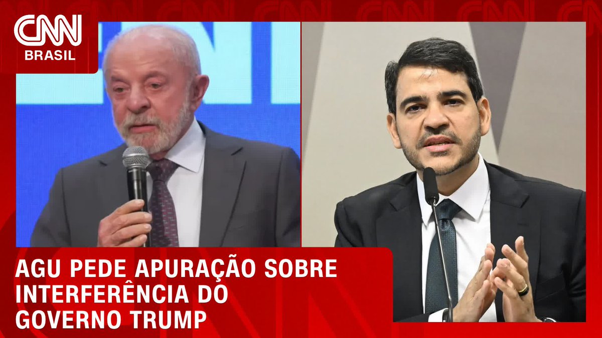 A CNN Brasil news graphic showing Brazilian President Lula and another official, with the headline 'AGU PEDE APURAÇÃO SOBRE INTERFERÊNCIA DO GOVERNO TRUMP'.
