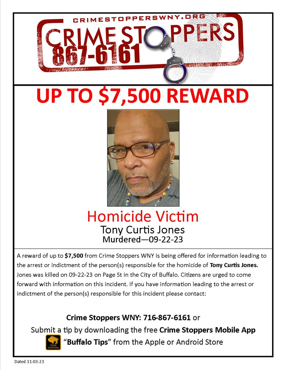 CrimeStopperWNY's tweet photo. A reward of up to $7,500 is being offered for information leading to the arrest of person(s) responsible for the homicide of TONY CURTIS JONES who was killed on Page Street in #Buffalo on September 22, 2023.

☎️716-867-6161
🖥️https://t.co/bl7VaOl5m4
📳"Buffalo Tips" app https://t.co/5zUmJ7iuHa