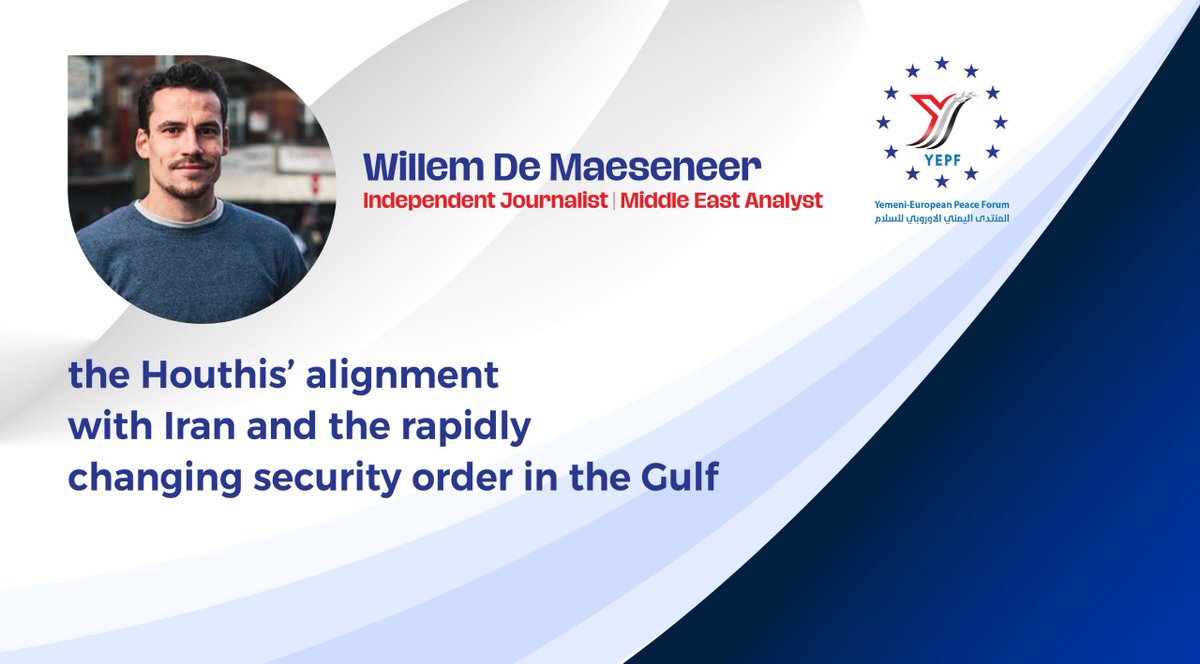 YEPF2024's tweet photo. Independent journalist and Middle East analyst @willemdms will take part in the European Yemeni Forum’s seminar in #Brussels on Saturday, discussing the Houthis’ alignment with Iran and the rapidly changing security order in the Gulf, amid regional shifts and their implications for the future of the region. #Yemen