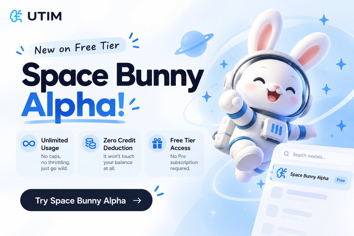 utim_ai's tweet photo. 🐰 Space Bunny Alpha just landed on UTIM.

FREE tier.
♾️ Unlimited usage.
💳 0 credits deducted.
🚫 No Pro needed.

Just pick Space Bunny Alpha and start building.
The bunny is yours. ✨ https://t.co/qtyBLCj5Pg
