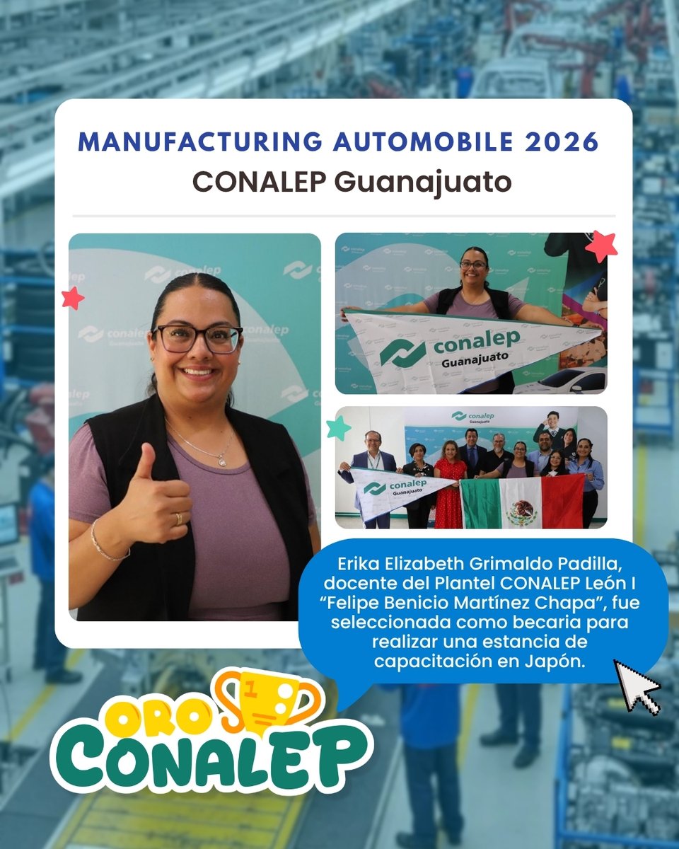 CONALEP_Mex's tweet photo. #OroCONALEP🏆
Felicitamos a la docente Erika Elizabeth Grimaldo del #CONALEP Guanajuato, quien ya se encuentra en Japón participando en el programa Manufacturing Automobile 2026. 🚗
Gracias a esta beca, fortalecerá sus conocimientos y habilidades. 📚🌎
¡Mucho éxito! 👏👏 https://t.co/QKzr1RdIHh