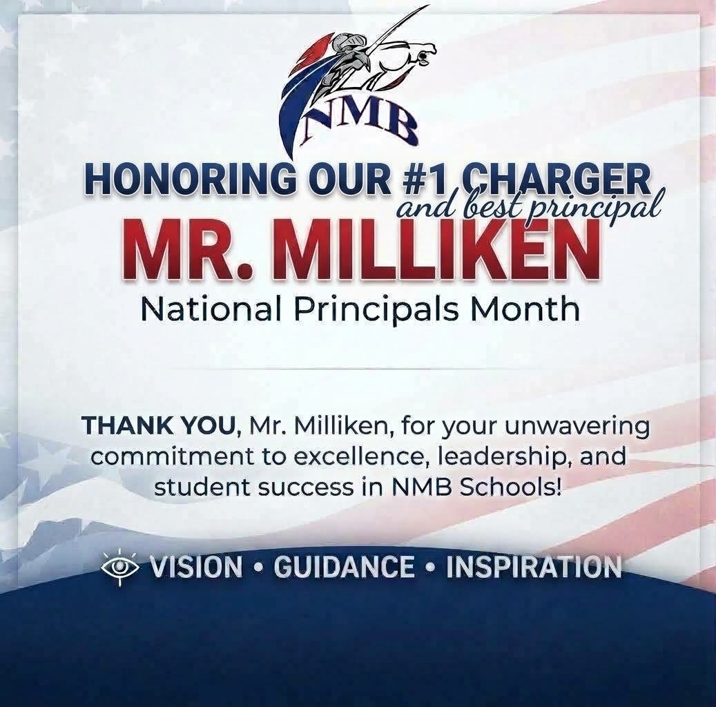 NMBHigh's tweet photo. We celebrate all our fabulous principals this month, but #1 Charger is a legend! Thank you, Mr. Milliken, for your endless dedication, leadership, and heart every single day. We appreciate you more than words can say! 💙❤️🤍 @MDCPSNorth @MDCPS #PrincipalAppreciationMonth https://t.co/R4hAsfhcqm