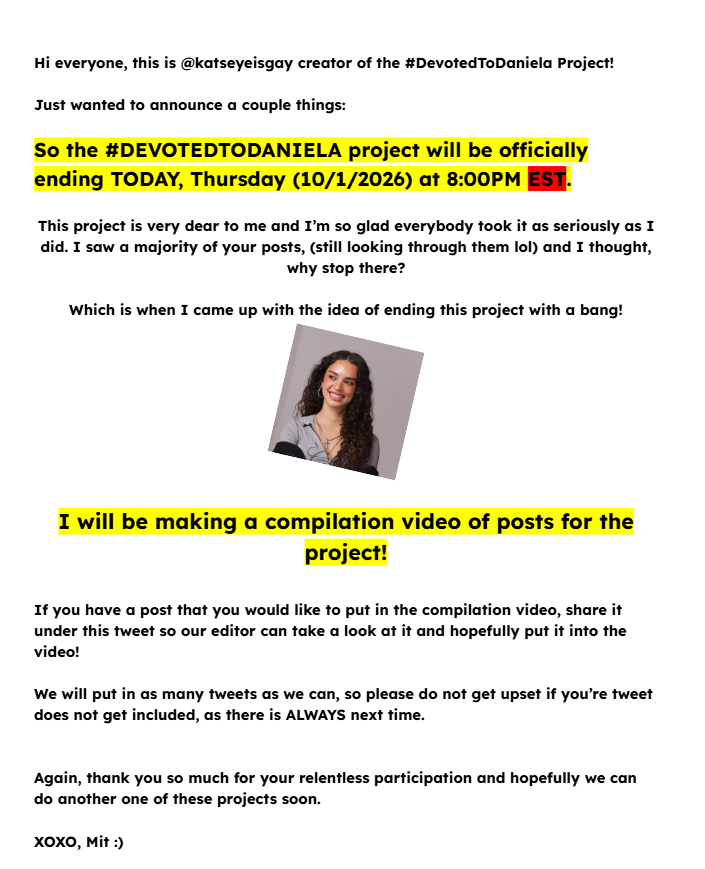 katseyeisgay's tweet photo. Thank you so much to everybody for their participation in the #DevotedToDaniela Project. It will be ending today at 8:00 PM EST. 

If you have a post that you want considered to be in the recap video, reply with it under this post! 🩵

#DevotedToDaniela
#ProtectDani
#DearDaniela https://t.co/eScUfGcNxB