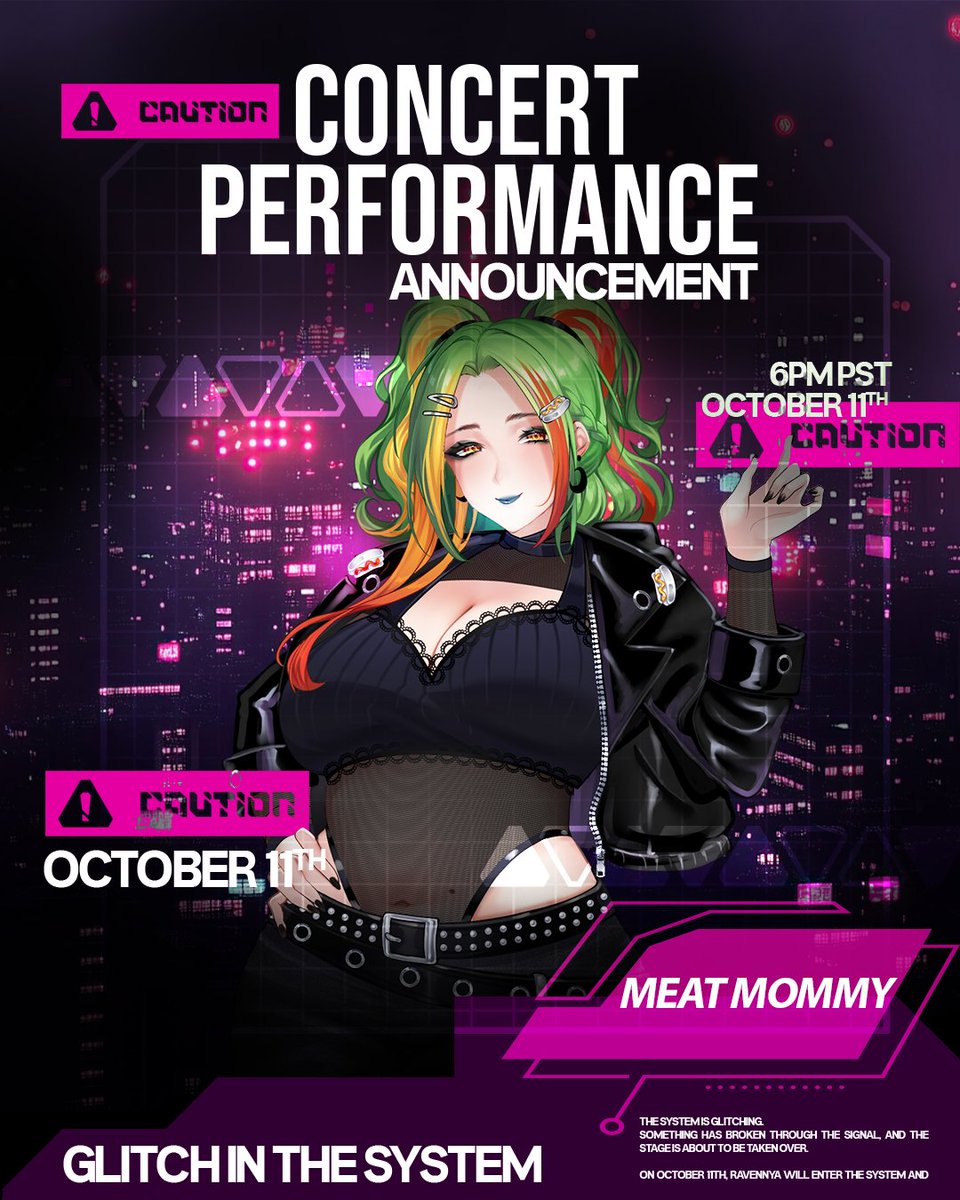 meatmommy_'s tweet photo. ⚠️Uh oh...there's a  ₲Ⱡł₮₵Ⱨ in the system…⚠️

I am so excited and honored to share that I will be performing in this amazing concert to celebrate @RavennaNya 's debut! It's my first time participating in a vtuber concert and I am so happy!

Make sure to be there, October 11th at 6PM pst / 9PM est!! I'll see you there!

#GlitchInTheSystem