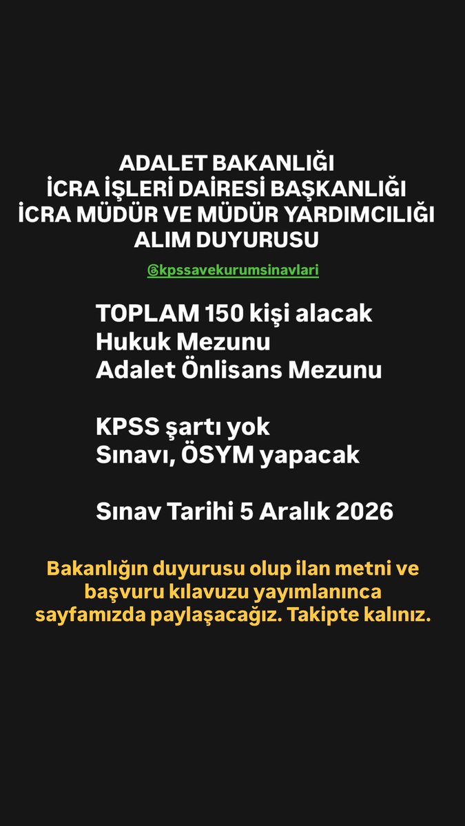 KPSSAVEKURUM's tweet photo. ADALET BAKANLIĞI İCRA İŞLERİ DAİRESİ BAŞKANLIĞI 2026 İCRA MÜDÜR VE MÜDÜR YARDIMCILIĞI ALIM DUYURUSU 

TOPLAM 150 kişi alacak 
Hukuk Mezunu 
Adalet Önlisans Mezunu 

KPSS şartı yok
Sınav Tarihi 5 Aralık 2026 

https://t.co/QQJ9BSz4x3

#Adalet #Hukuk

@KPSSAVEKURUM #İcramudurlugu https://t.co/wuCnF4rNRL