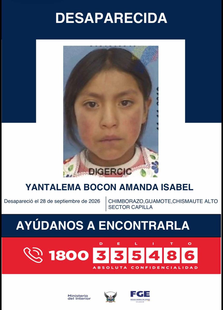DigitalRiobamba's tweet photo. 🚨 #CHIMBORAZO | Buscan a Amanda Isabel Yantalema Bocon, desaparecida desde el 28 de septiembre de 2026 en Chismaute Alto, sector Capilla, Guamote.

📞 Si tienes información sobre su paradero: 1800 DELITO (335486). Se garantiza absoluta confidencialidad.
🙏 Compartir puede ayudar https://t.co/ZOITTCoqTv