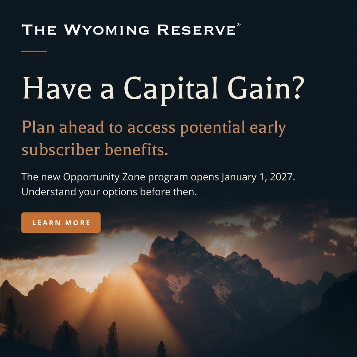 WyomingReserve's tweet photo. Have a capital gain? Know your options.

The new Opportunity Zone program opens January 1, 2027. Potential Early Subscriber Benefits are available now.

See the Press Release: https://t.co/bij8XyhtGD https://t.co/zJrwumuWCE